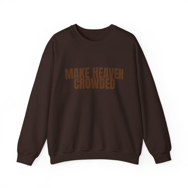 Make Heaven Crowded Crewneck - Image 5